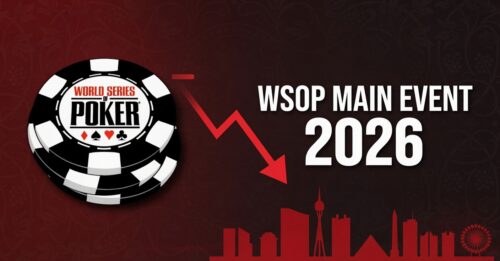 Baisse de la fréquentation du Main Event WSOP 2026